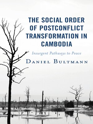 cover image of The Social Order of Postconflict Transformation in Cambodia